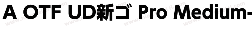 A OTF UD新ゴ Pro Medium字体转换